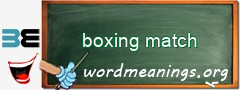 WordMeaning blackboard for boxing match